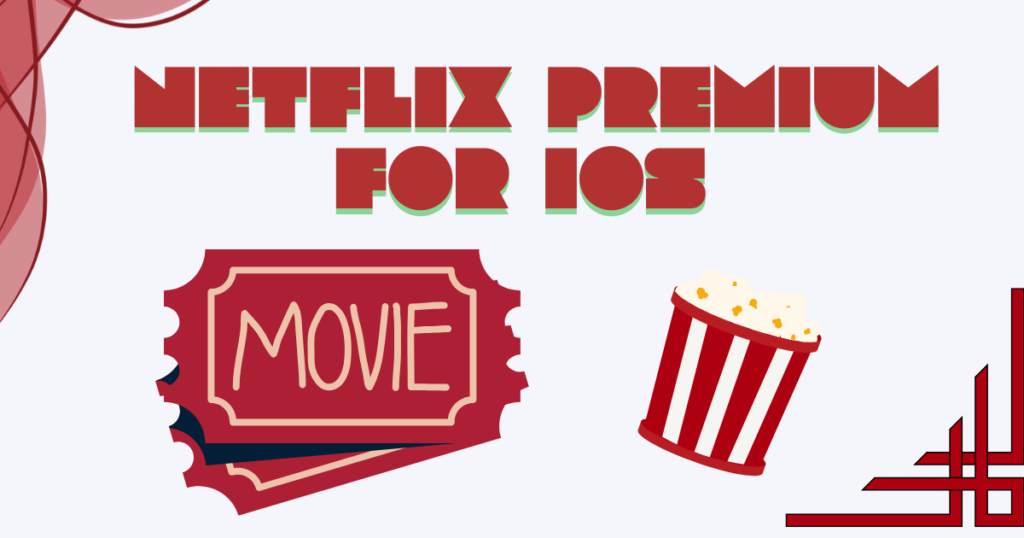 Netflix IPA for IOS